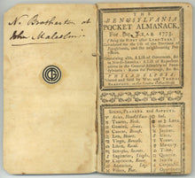Load image into Gallery viewer, The Pennsylvania Pocket Almanack, For the Year 1773. (Being the First after Leap-Year.) Calculated for the Use of the Province of Pennsylvania, ...