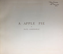 Load image into Gallery viewer, A minimalist white half-title page featuring the centered text "A APPLE PIE BY KATE GREENAWAY" in black, capital letters. A neat handwritten ink presentation inscription by Greenaway reads "F Locker-Lampson / from / Kate Greenaway / 1886" in the upper right-hand corner.