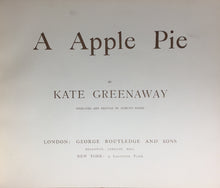 Load image into Gallery viewer, A minimalist white title page featuring the centered text "A Apple Pie BY KATE GREENAWAY." Below the author's name, the engraver credits and publisher imprint details are printed in small text.