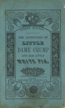 Load image into Gallery viewer, The Adventures of Little Dame Crump and her Little White Pig (Albany Edition)