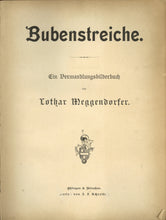 Load image into Gallery viewer, Title page of Lothar Meggendorfer's Bubenstreiche featuring black Fraktur typography and a small publisher's printer mark.