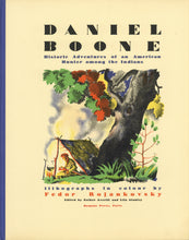 Load image into Gallery viewer, Daniel Boone: Historic Adventures of an American Hunter Among the Indians