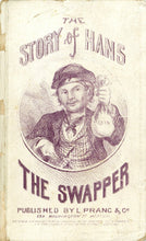 Load image into Gallery viewer, The Story of Hans the Swapper
