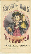 Load image into Gallery viewer, The Story of Hans the Swapper