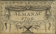 Load image into Gallery viewer, London Almanac for the Year of Christ 1799