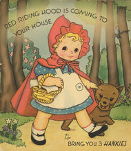 Load image into Gallery viewer, Red Riding Hood is Coming to Your House to Bring You 3 Hankies