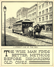 Load image into Gallery viewer, Original Pen and Ink Drawing Featuring a Street-Car from the 1880s above a Hand-Inked Maxim