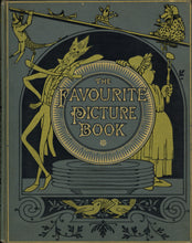 Load image into Gallery viewer, The Favourite Picture Book and Nursery Companion