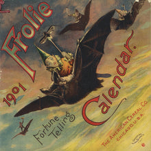 Load image into Gallery viewer, 1901 Frolie Fortune Telling Calendar.
