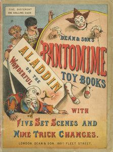 Aladdin or the Wonderful Lamp With Five Set Scenes and Nine Trick Changes. (Dean & Son's Pantomime Toy Books)