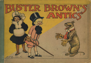 Buster Brown's Antics