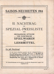 Saison-Neuheiten 1914. II. Nachtrag zur Spezial-Preisliste uber Mechanische, Optische und Elektrische Spielwaren und Lehrmittel