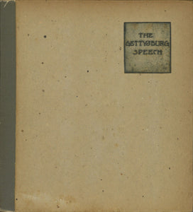 The Gettysburg Speech by Abraham Lincoln Delivered on Nov. 19, 1863.