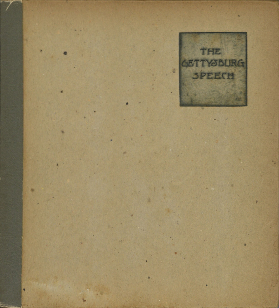 The Gettysburg Speech by Abraham Lincoln Delivered on Nov. 19, 1863.