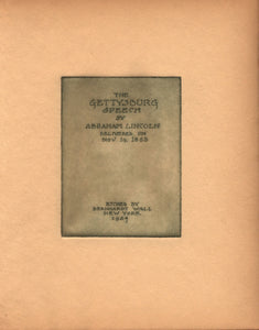 The Gettysburg Speech by Abraham Lincoln Delivered on Nov. 19, 1863.