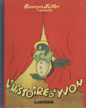 Load image into Gallery viewer, Front cover of L'Histoire d'Yvon by Georges Juillet (1946), a vintage French children's book published by Larousse. Features a full-page color illustration of Yvon the seal wearing a yellow clown hat and collar on a bright red background, with a dark blue cloth-backed spine.
