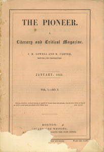 The Pioneer. A Literary and Critical Magazine. Vol. I -- No. I, Vol. I -- No. II and Vol. I -- No. III; Three Issues Being the Magazines Complete Run