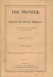 The Pioneer. A Literary and Critical Magazine. Vol. I -- No. I, Vol. I -- No. II and Vol. I -- No. III; Three Issues Being the Magazines Complete Run