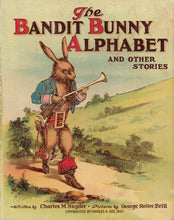 Load image into Gallery viewer, The Bandit Bunny Alphabet and Other Stories [Salesman&#39;s Dummy]
