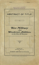 Load image into Gallery viewer, Abstract of Title to Rice Military and Woodcrest Additions to the City of Houston
