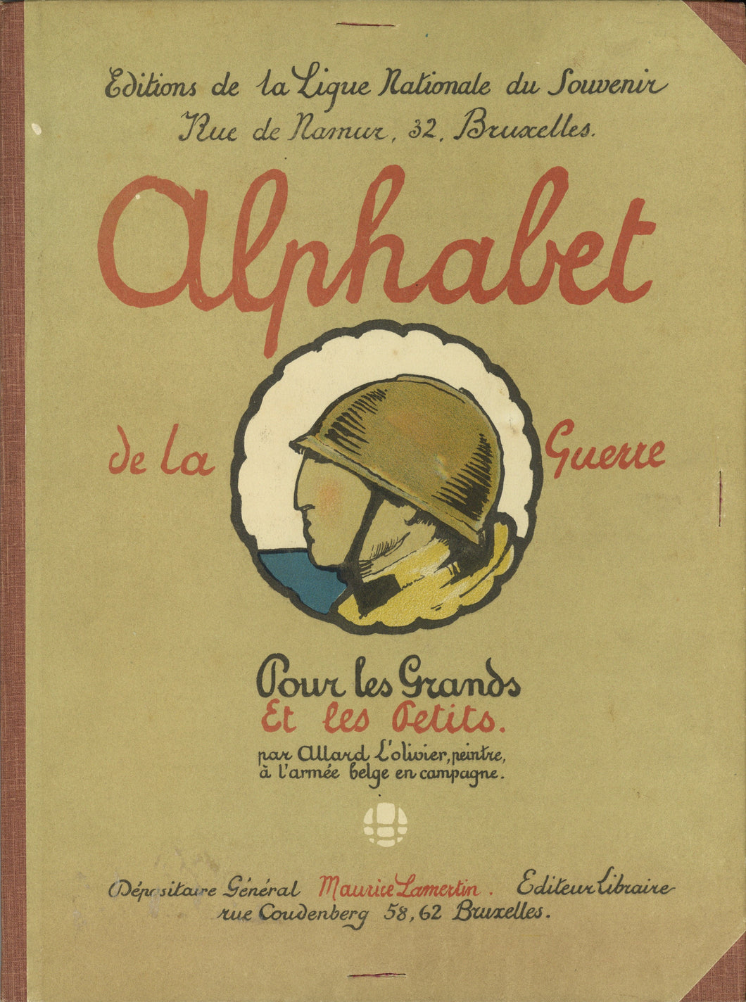 Alphabet de la Guerre: pour les Grands et les Petits [Alphabet of War: for Adults and Children]