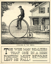 Load image into Gallery viewer, Original Pen and Ink Drawing Featuring a High Wheel Bicycle from the 1880s above a Hand-Inked Maxim
