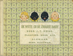 De Witte en de Zwarte Baby [The White and the Black Baby]