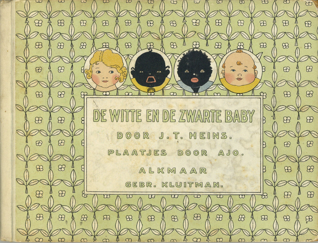 De Witte en de Zwarte Baby [The White and the Black Baby]