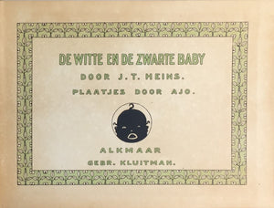 De Witte en de Zwarte Baby [The White and the Black Baby]