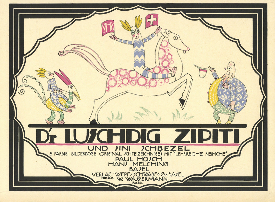 D'R Luschdig Zipiti und Sini Schbezel. 8 Farbigi Bilderboge (Original Schteizeichnige) mit 