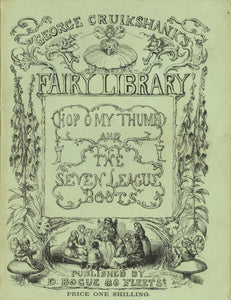 Hop-O'My-Thumb and the Seven-League Boots (George Cruikshank's Fairy Library No. 1) Inscribed by Cruikshank in the Year of Publication