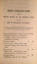 Load image into Gallery viewer, Horn&#39;s Overland Guide, from the U. S. Indian Sub-Agency, Council Bluffs, on the Missouri River, to the City of Sacramento, in California
