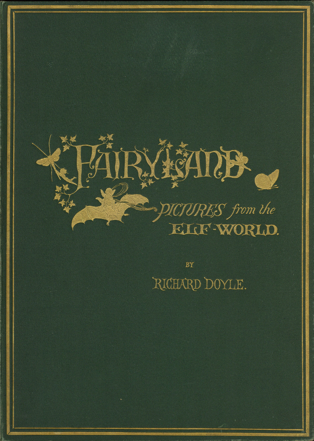 In Fairyland: A Series of Pictures from the Elf-World