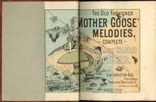 Load image into Gallery viewer, The Old Fashioned Mother Goose Melodies Complete With Magic Colored Pictures. Together With a Rare Transformation Trade Card Advertising This Book
