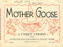 Load image into Gallery viewer, Mother Goose : A Unique Version [title page]; Animated! Mother Goose [front cover]
