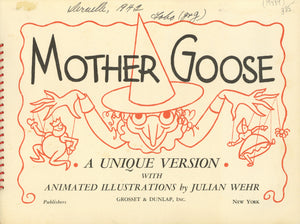 Mother Goose : A Unique Version [title page]; Animated! Mother Goose [front cover]