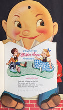 Load image into Gallery viewer, Favorite Nursery Rhymes: Mother Goose (Pin-Up Book for Little Tots) (code no. 4908)
