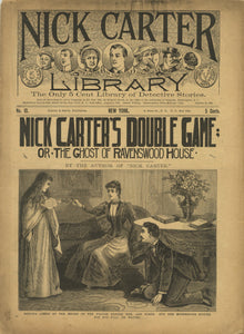 Nick Carter Library No. 10. Nick Carter's Double Game; or, The Ghost of Ravenswood House. October 10, 1891