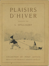 Load image into Gallery viewer, Plaisirs d&#39;Hiver. (Collection du Petit Artiste.&quot;
