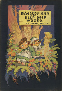 Raggedy Ann in the Deep Deep Woods