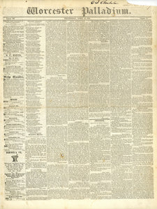 Worcester [Mass.] Palladium, Volume III, Number 15, Wednesday, April 13, 1836, Containing a Detailed Early Account of the Fall of the Alamo